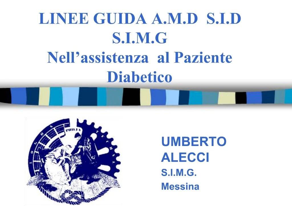 Ppt - Linee Guida A.m.d S.i.d S.i.m.g Nell Assistenza Al Paziente Diabetico Powerpoint Presentation - Id:346758 540_x_720_jpg