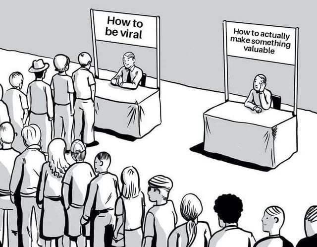 ﻿to be viral How toactually make valuable How something
