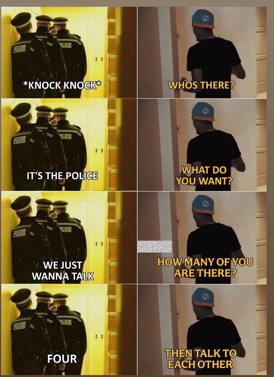 ﻿ILICE *KNOCK KNOCKB WHOS THERE? WHAT DO IT’S THE POLICE YOU WANT? ILICE WE JUST HOWMANY OF YOU WANNA TALK ARE THERE? LICE THEN TALKTO FOUR EACH OTHER EEEB @C Bkcg EEg