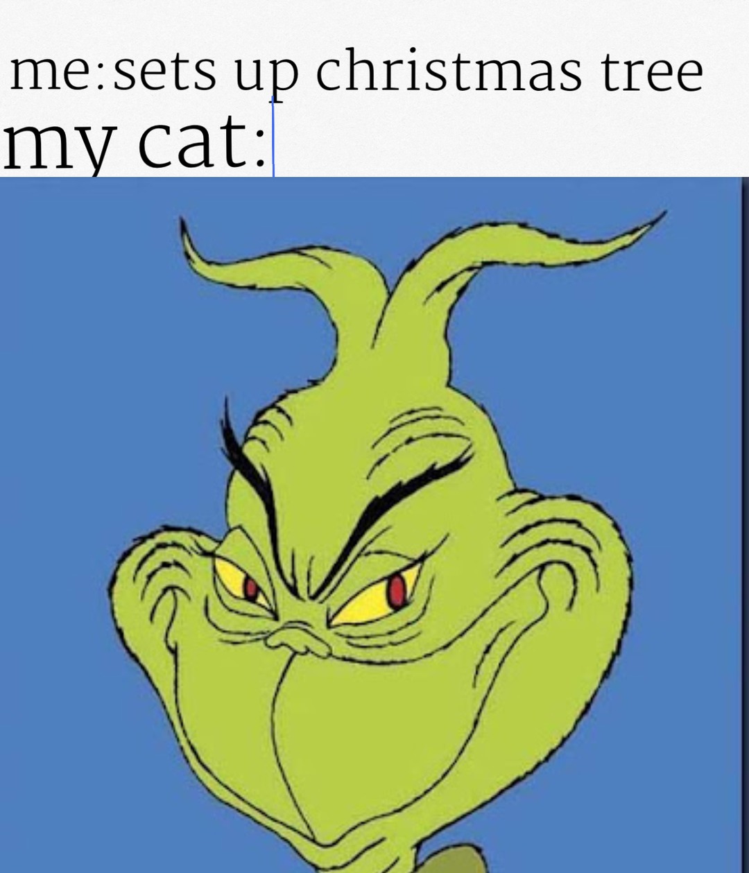 Grinch meme
