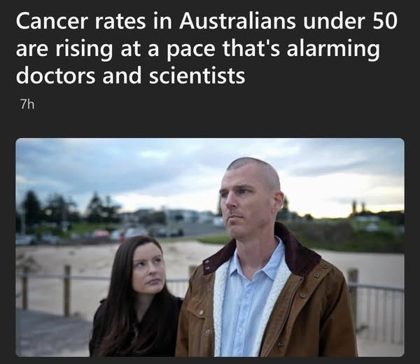 ﻿Cancer rates in Australians under 50 are rising at a pace that’s alarming doctors and scientists 7h