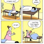 ﻿Would you like a happy end? Yes, please: and they lived happily Alright: ever after. War and Peas Sniff
