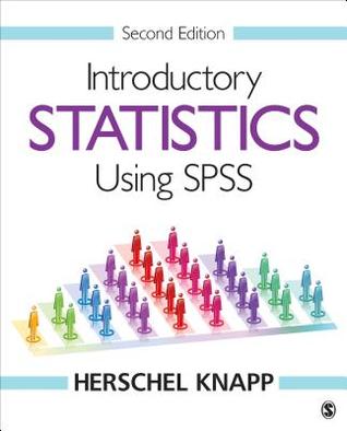 Introductory Statistics Using Spss 2Nd (Edition) Introductory Statistics Using Spss 2Nd (Edition)