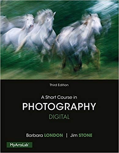 A Short Course in Photography Digital 3rd