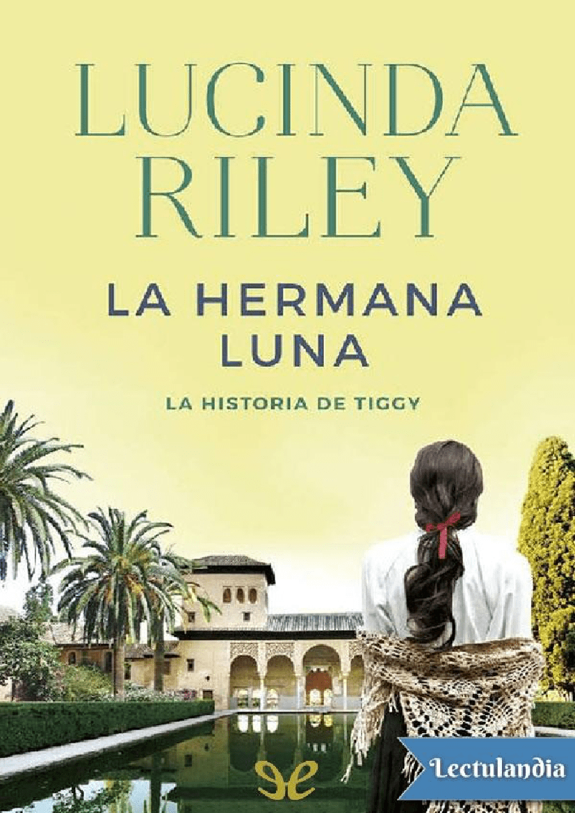 05 La Hermana Luna Lucinda Riley Pdf Docer Com Ar