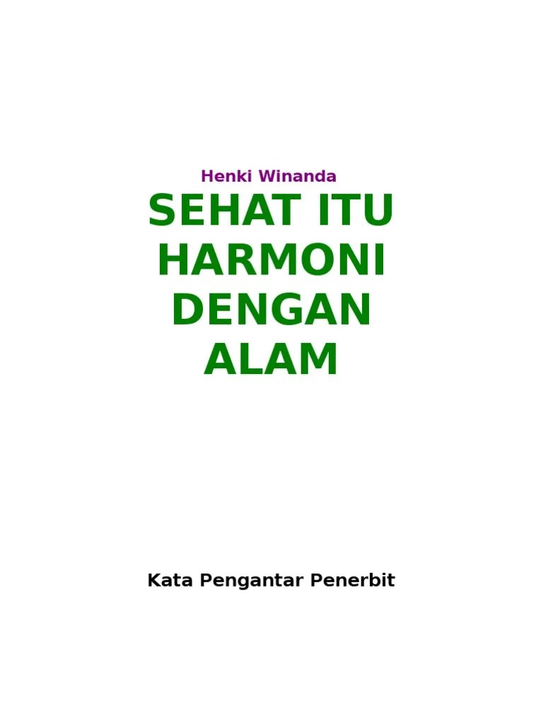 Indonesian Herbal Medicine For Health: Sehat Itu Harmoni Dengan Alam | PDF