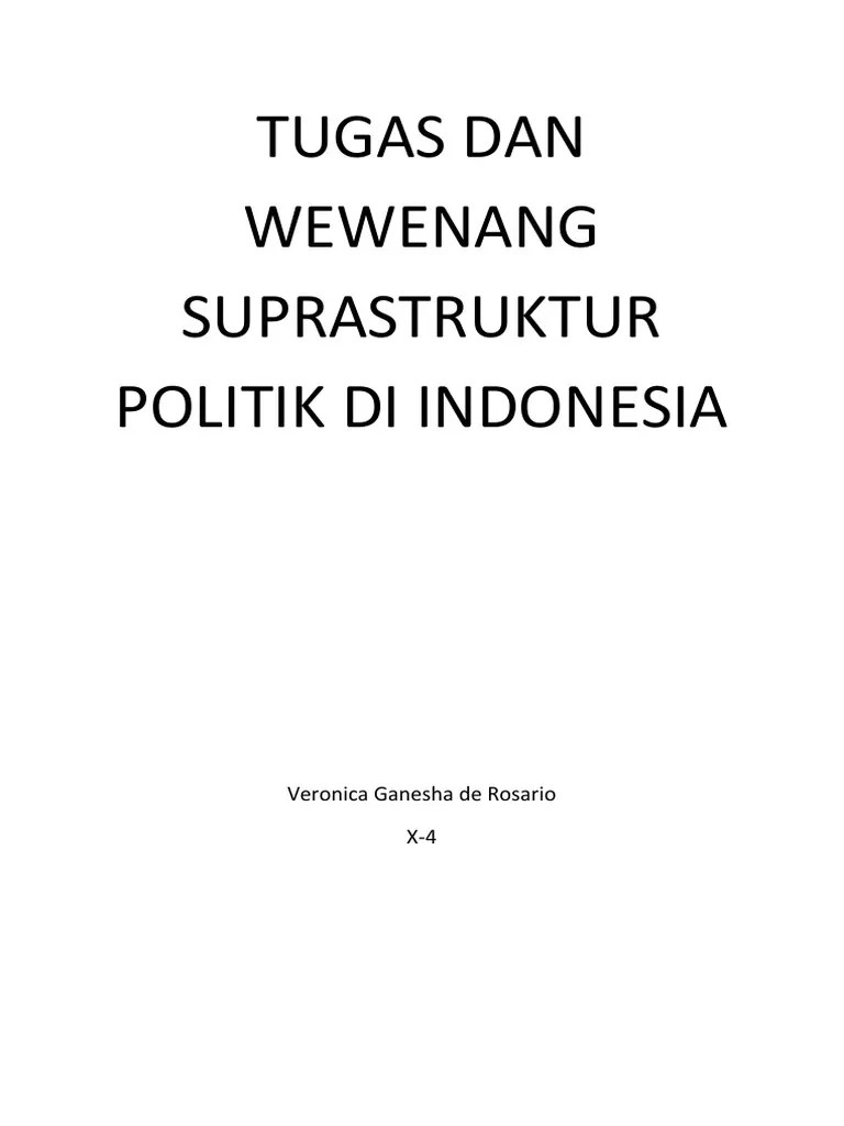 Tugas Dan Wewenang Suprastruktur Politik Di Indonesia | PDF