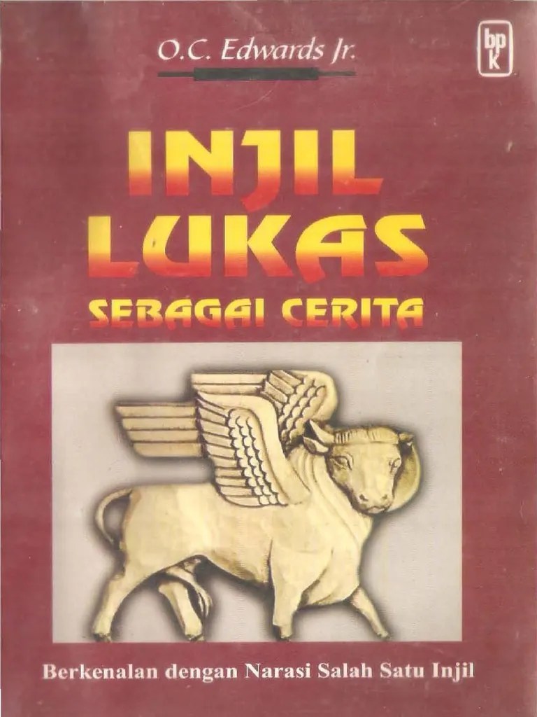 Bible Interpretation NT) Injil Lukas Sebagai Cerita | PDF