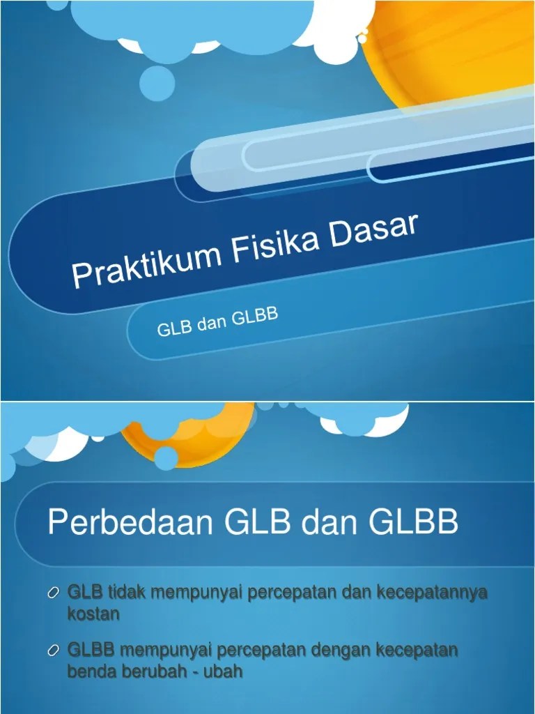 Presentasi Praktikum GLB GLBB