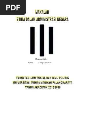 Makalah Etika Administrasi Dan Penerapannya Di Indonesia | PDF