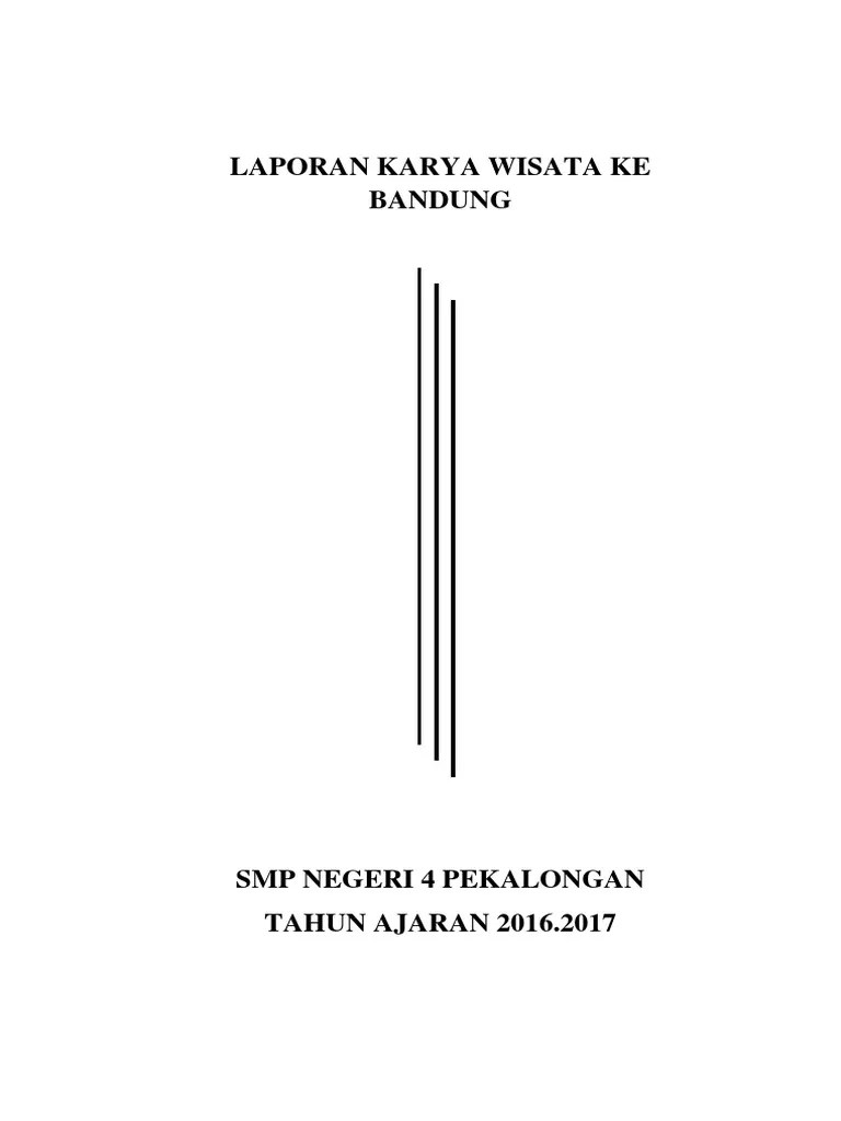 Contoh Laporan Karya Wisata