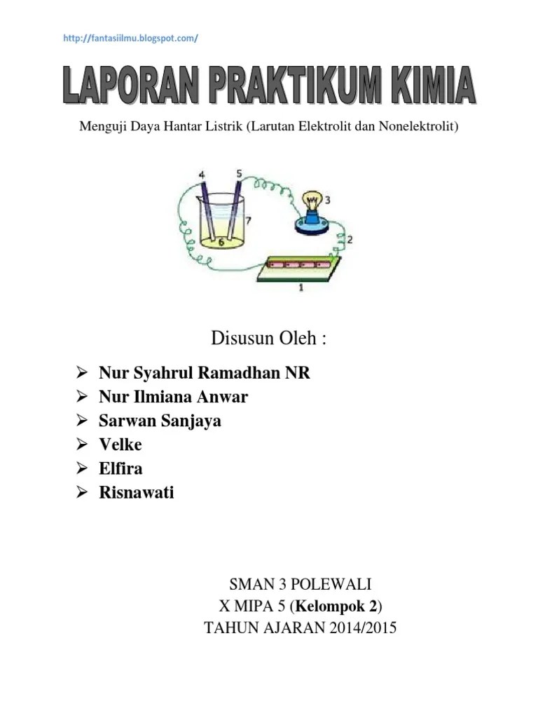 Laporan Praktikum KIMIA (Larutan Elektrolit Dan Nonelektrolit) | PDF