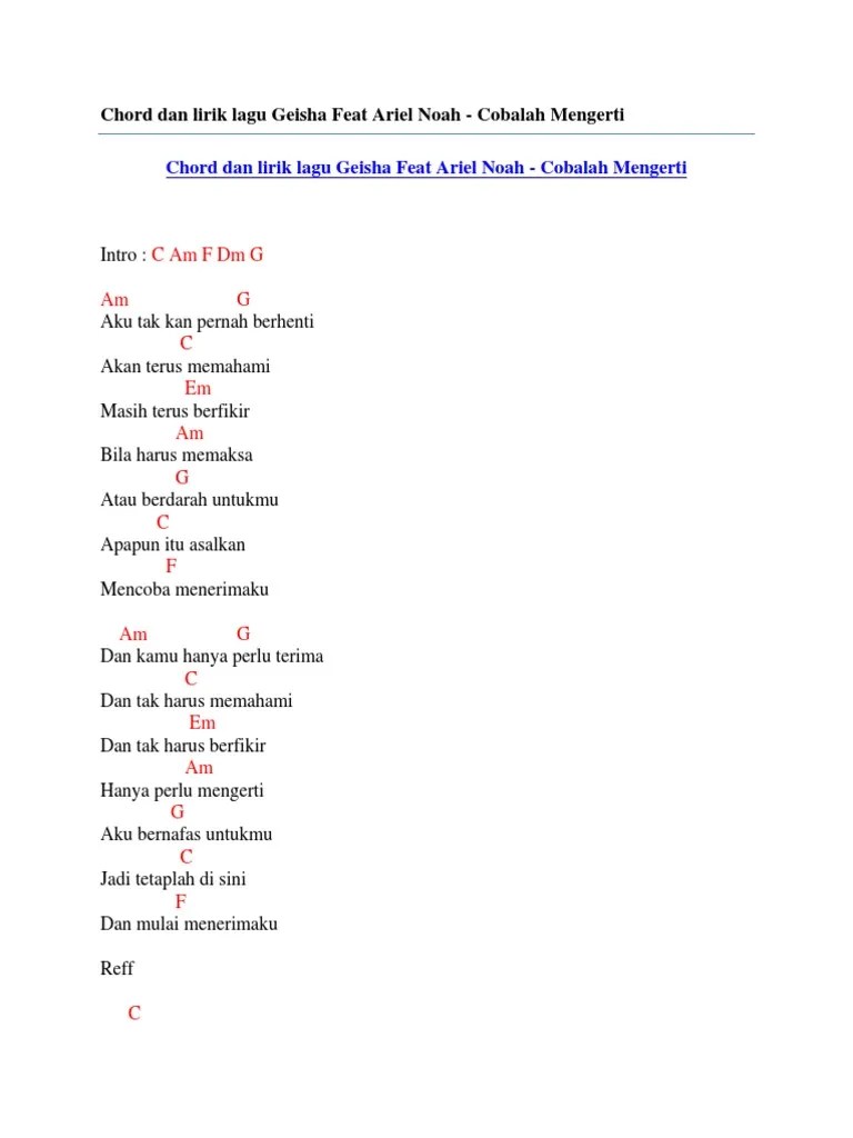 Chord Dan Lirik Lagu Geisha Feat Ariel Noah - Cobalah Mengerti | PDF