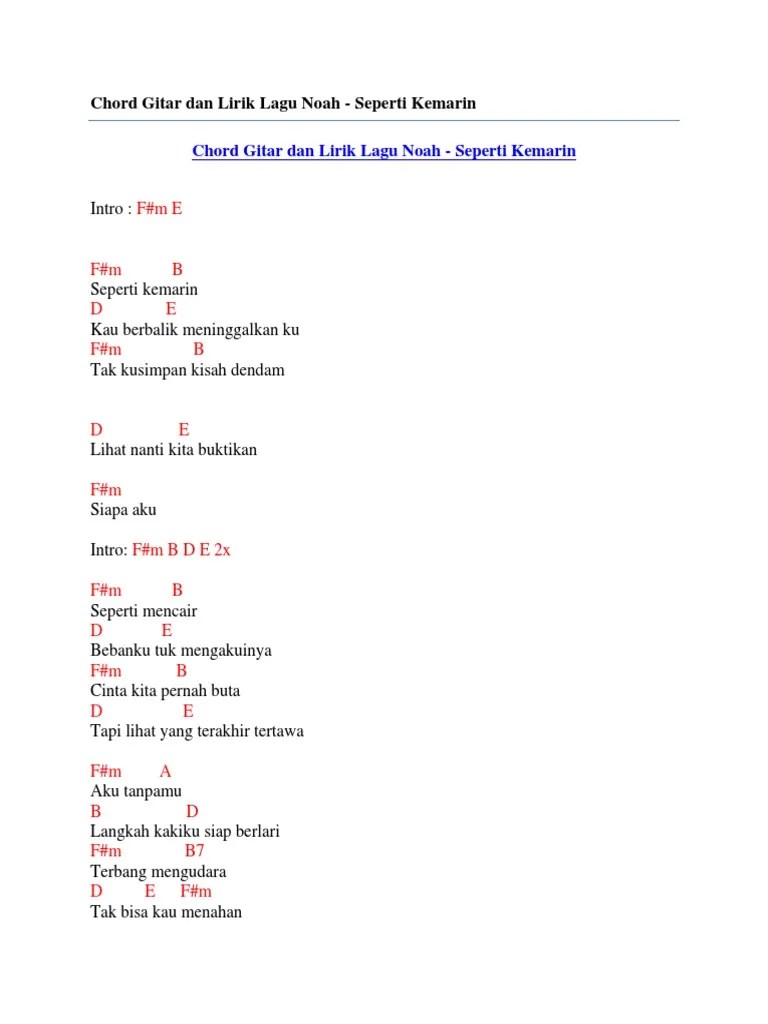 Chord Gitar Dan Lirik Lagu Noah - Seperti Kemarin | PDF