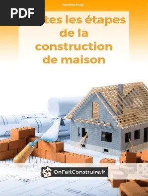 Toutes Les Etapes de La Construction de Maison | PDF | Crédit (Finance) |  Courtier