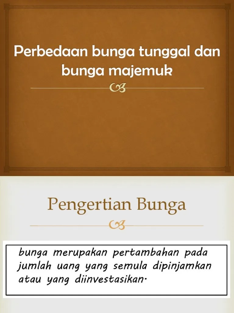 Perbedaan Bunga Tunggal Dan Bunga Majemuk | PDF