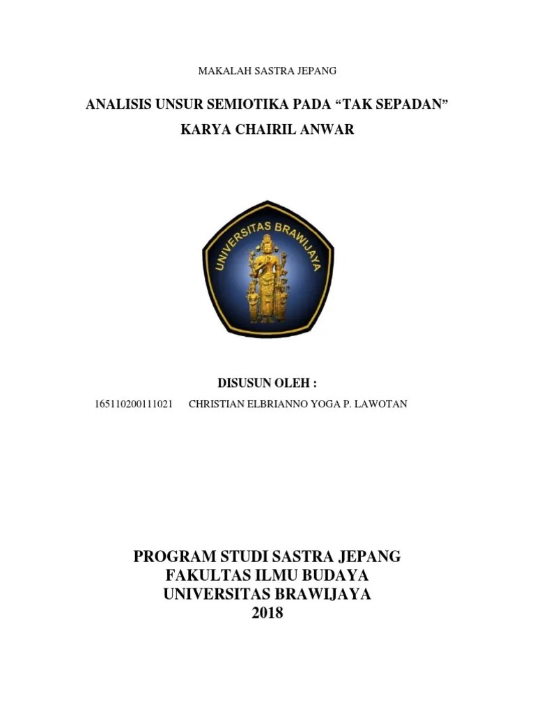 Analisis Unsur Semiotika Pada &ldquo;Tak Sepadan&rdquo; Karya Chairil Anwar | PDF