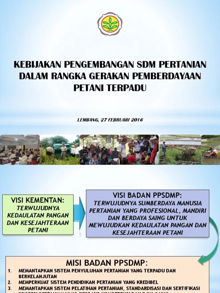 Kebijakan Pengembangan SDM Pertanian Dalam Rangka Gerakan Pemberdayaan  Petani Terpadu | PDF
