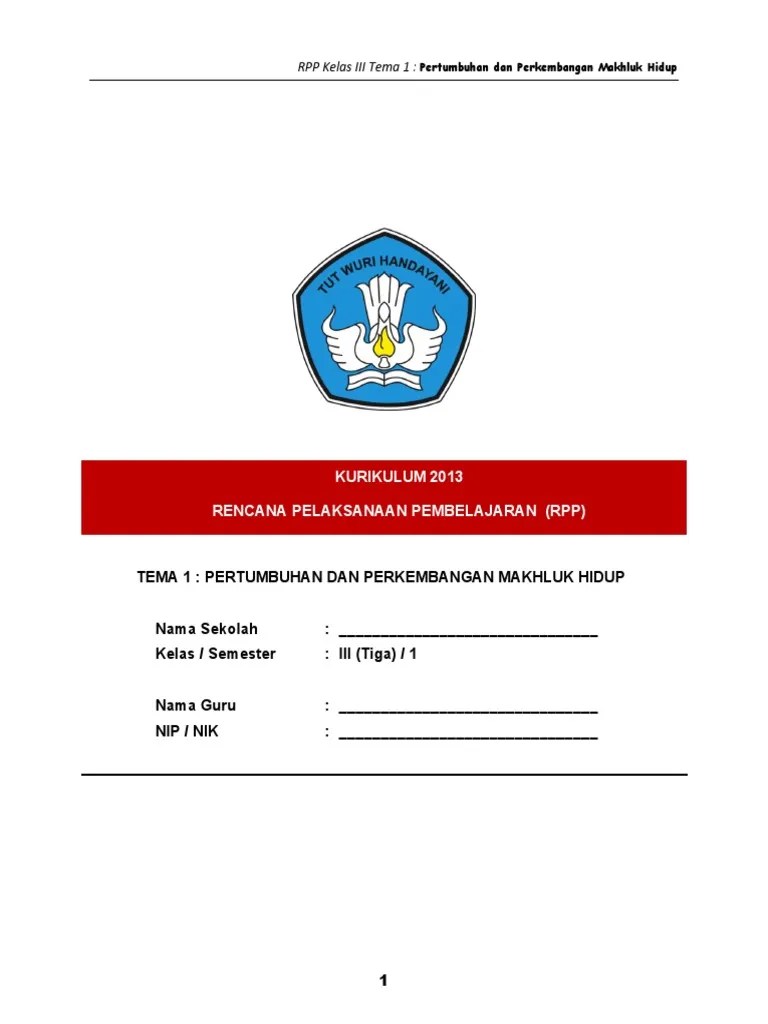Rpp Kelas Iii Tema 1 Pertumbuhan Dan Perkembangan Makhluk Hidup | Pdf 1024_x_768_jpg