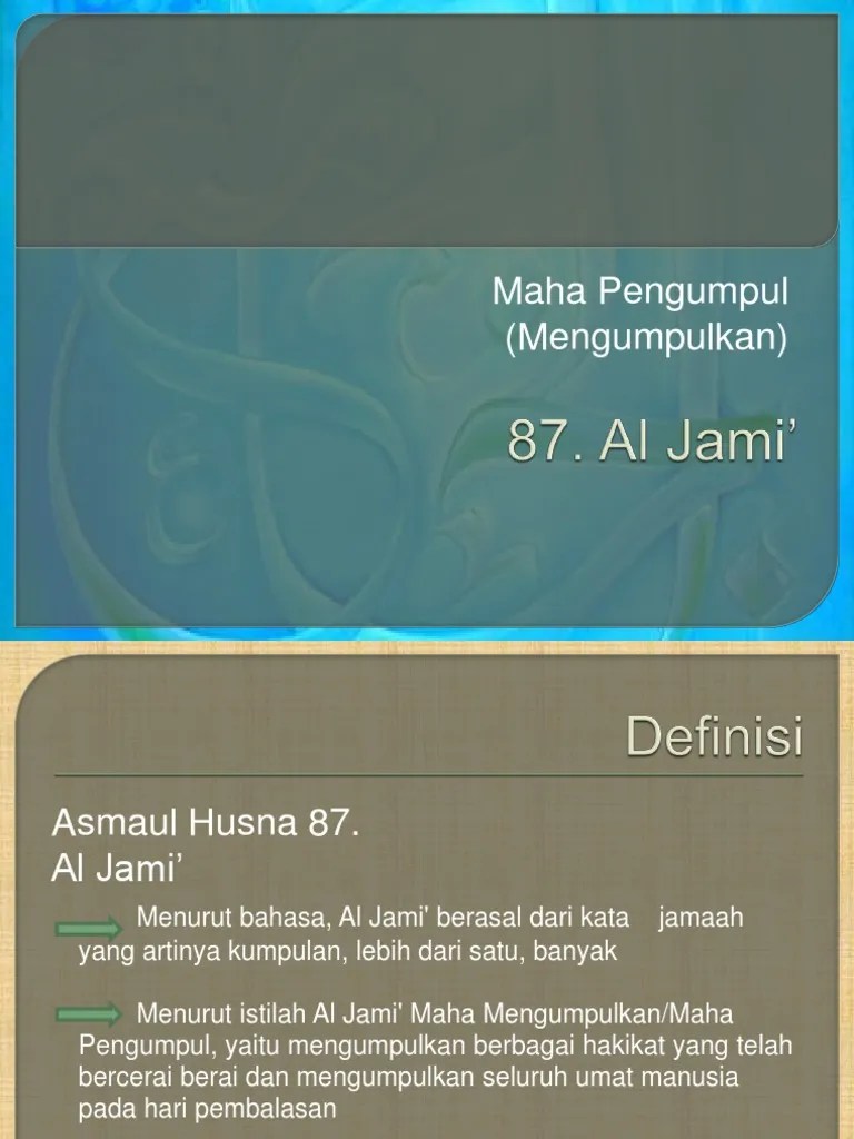 Asmaul Husna Al Jami, Yang Maha Mengumpulkan | PDF