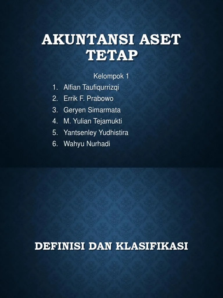 Definisi Dan Klasifikasi Aset Tetap | PDF