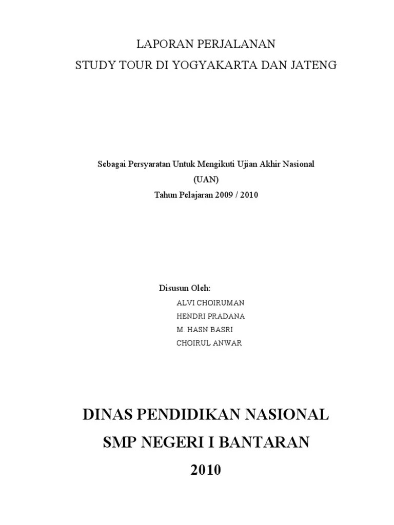 Contoh Penutup Laporan Study Tour Ke Yogyakarta - Seputar Laporan