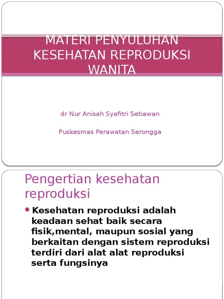 Materi Penyuluhan Kesehatan Reproduksi Wanita | PDF