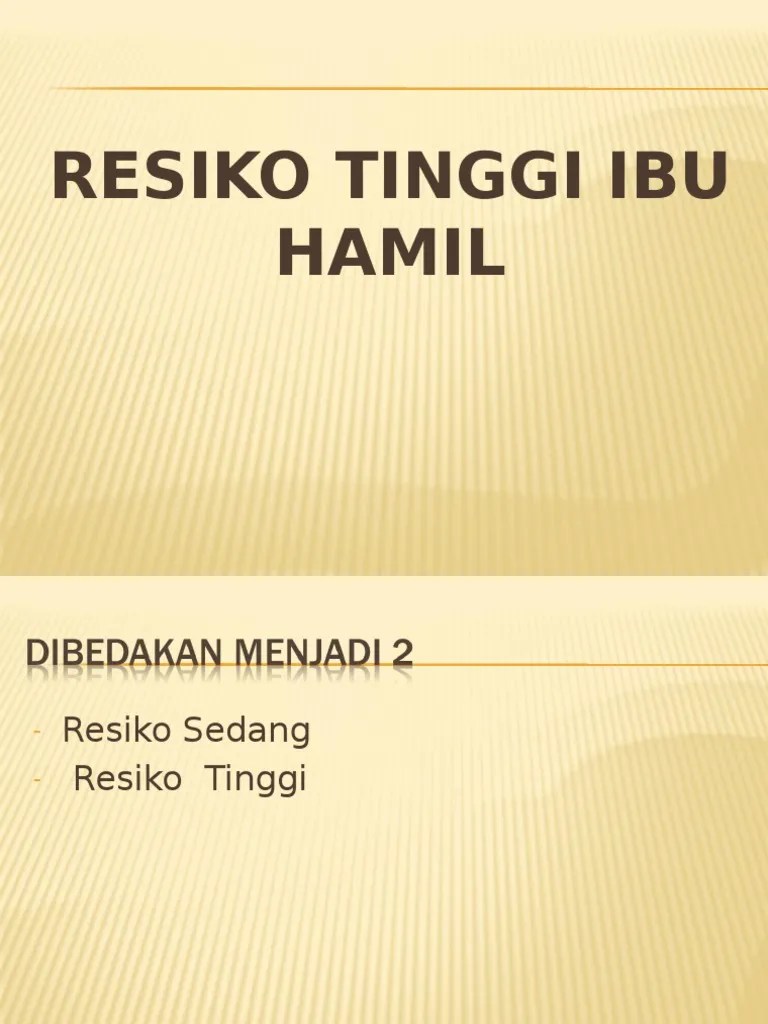 Ibu Hamil Resiko Tinggi | PDF