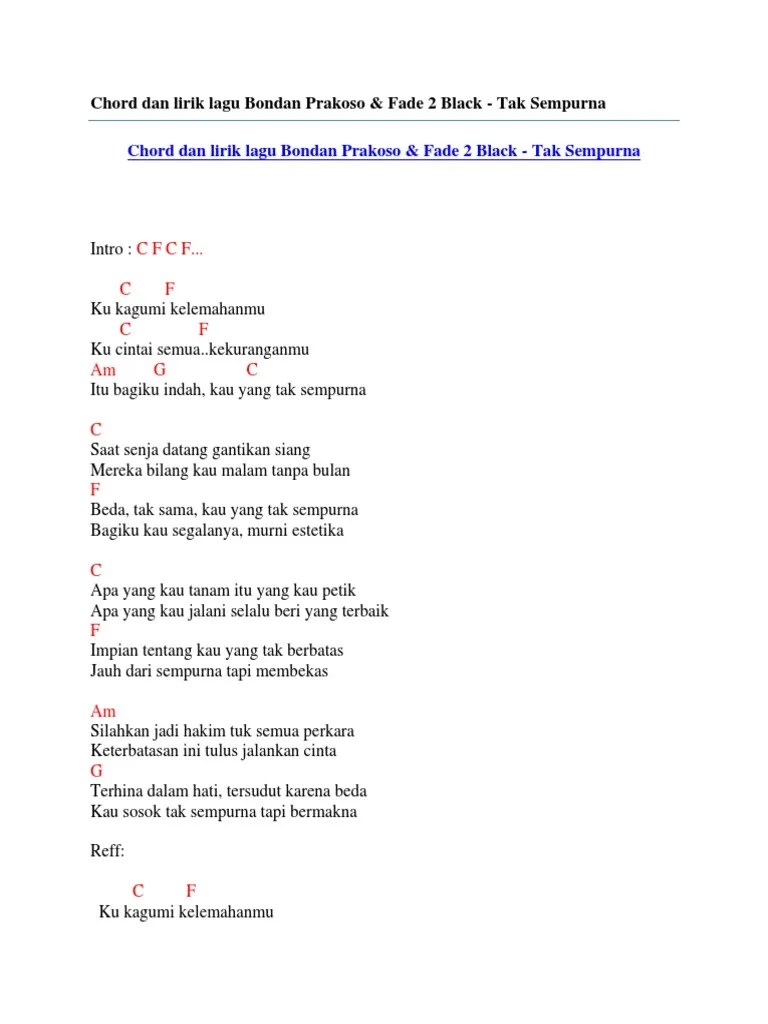Chord Dan Lirik Lagu Bondan Prakoso &amp; Fade 2 Black - Tak Sempurna | PDF