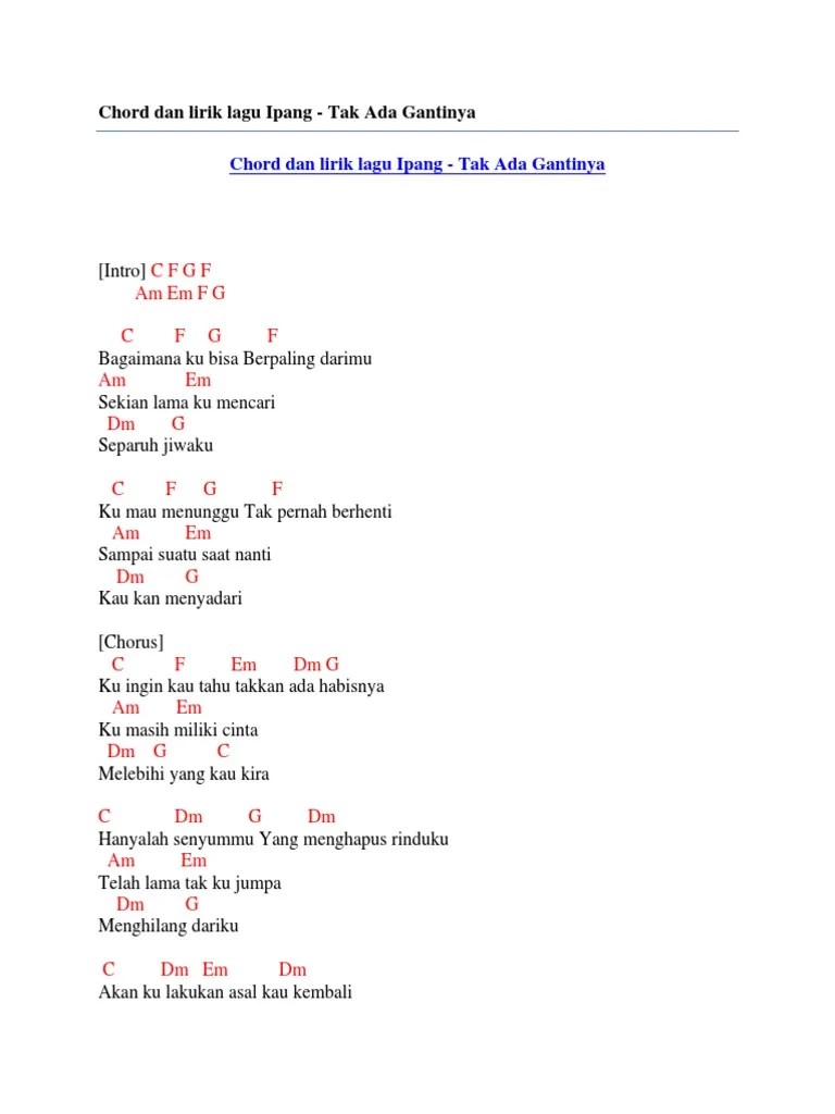 Chord Dan Lirik Lagu Ipang - Tak Ada Gantinya | PDF