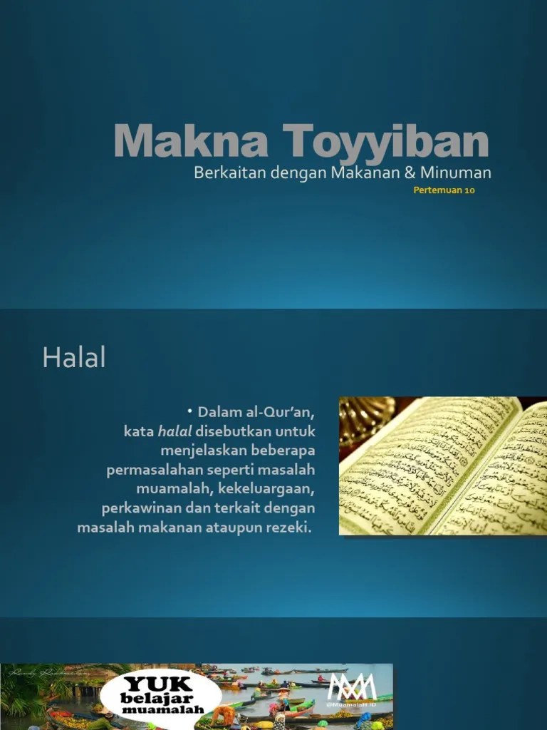 Jelaskan Pengertian Halalan Thayyiban – Sedang