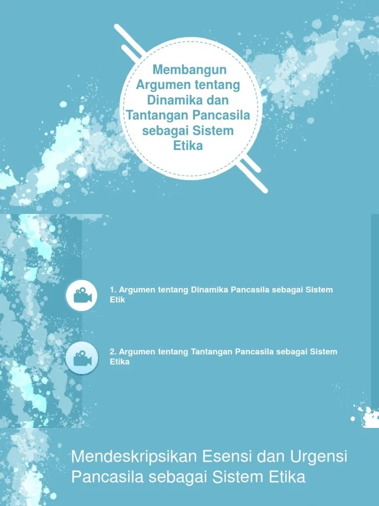 Membangun Argumen Tentang Dinamika Dan Tantangan Pancasila Sebagai Sistem  Etika | PDF