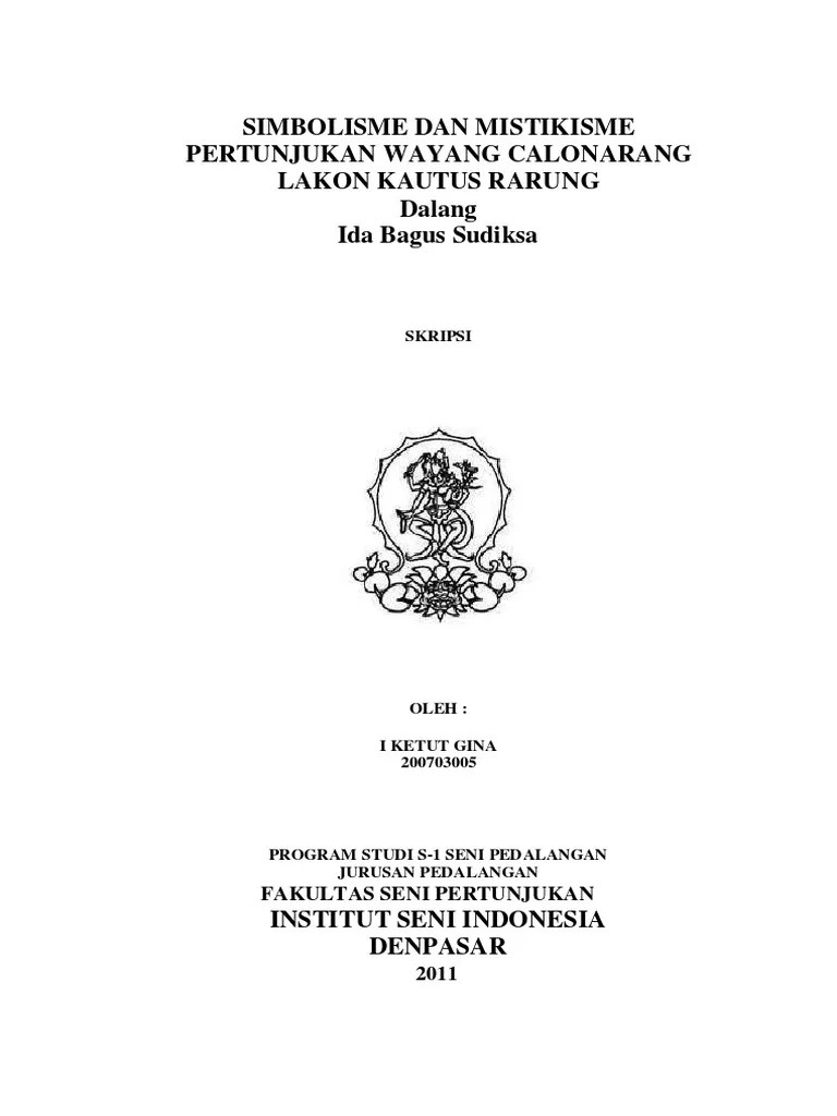 123dok  Simbolisme+Dan+Mistikisme+Pertunjukan+Wayang+Calonarang+Lakon+Kautus+Rarung+Oleh+Dalang+Ida+Bagus+Su  | PDF