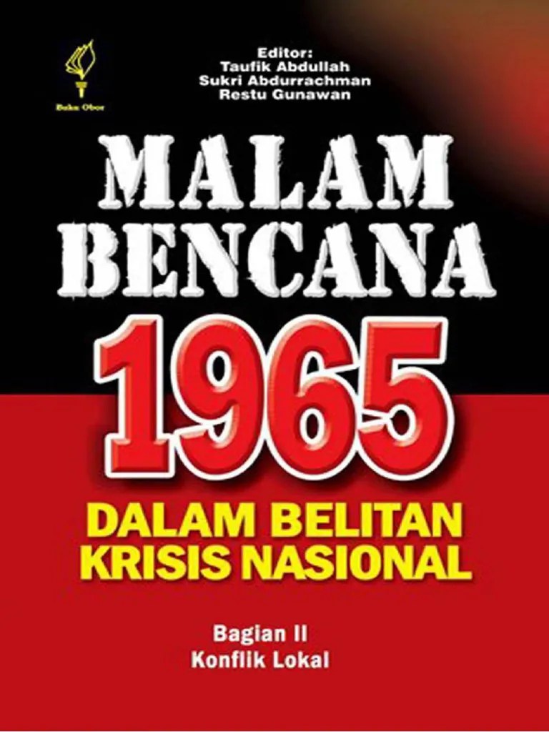 Malam Bencana 1965 Dalam Belitan Krisis Nasional Bagian 2 | PDF