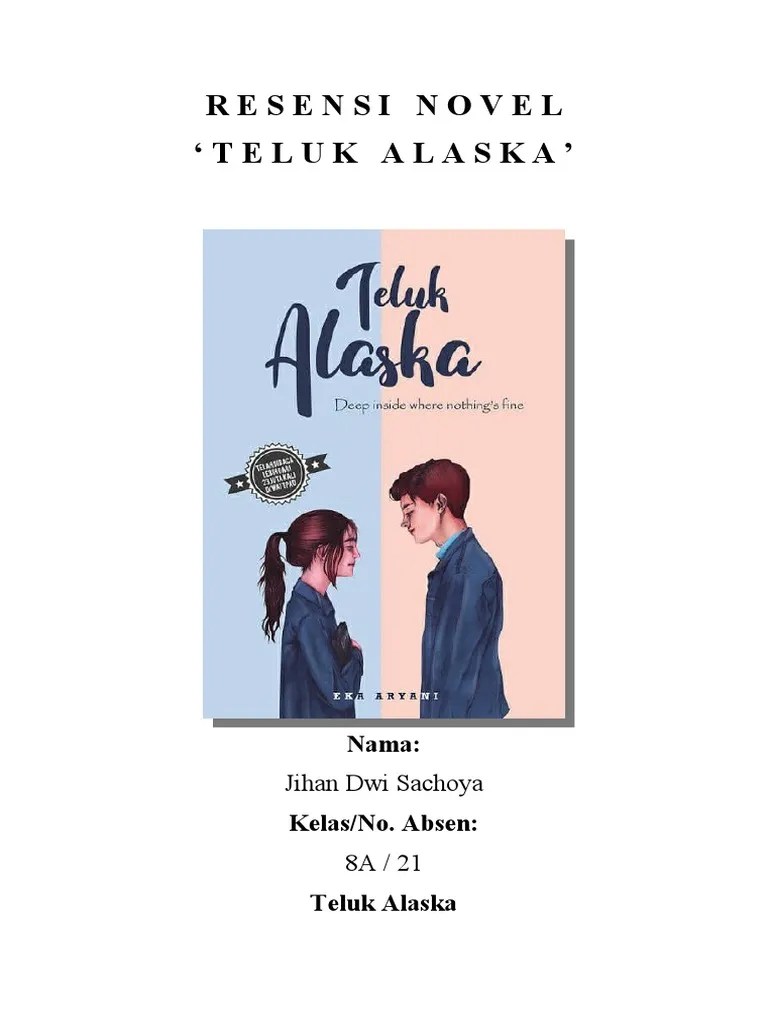 Resensi Novel Teluk Alaska': Nama: Kelas/No. Absen | PDF