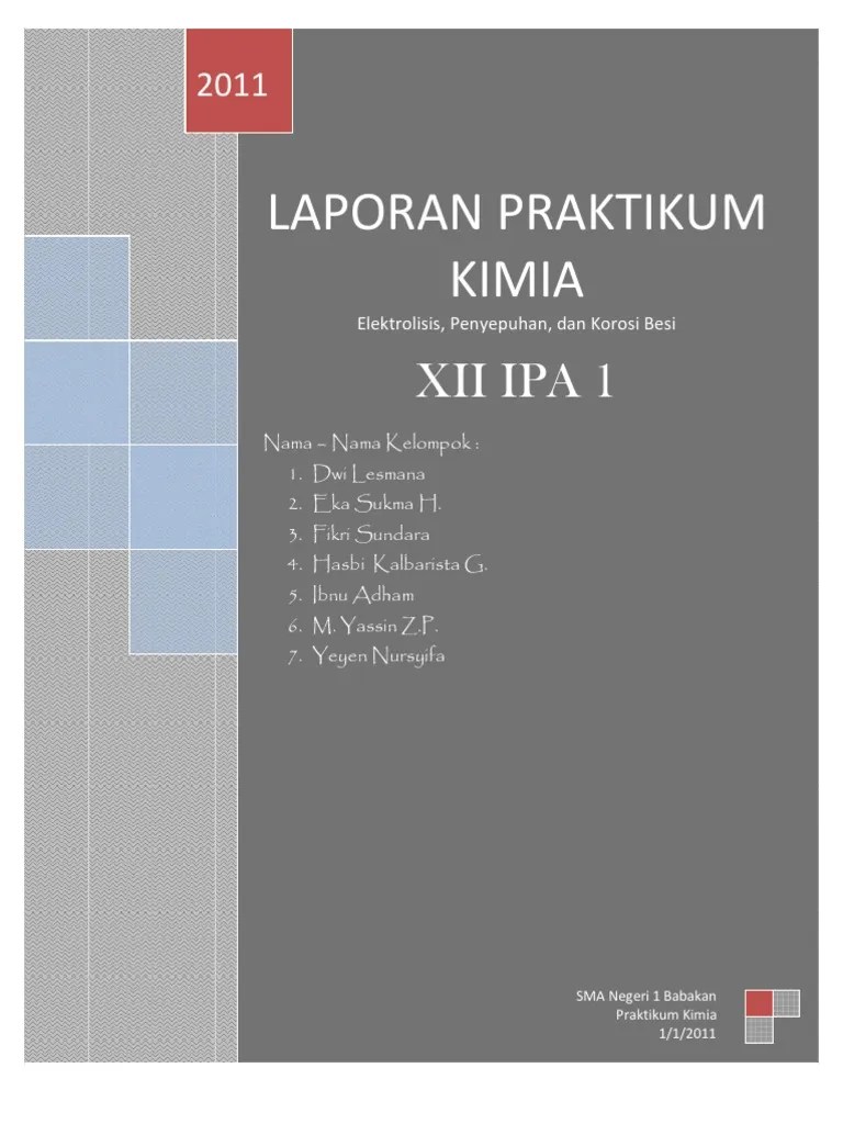 Praktikum Kimia Dua - Elektrolisis, Penyepuhan Logam, Dan Korosi Besi. | PDF
