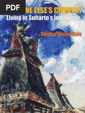 Living in Suharto&rsquo;s Indonesia | PDF | Borneo | Indonesia