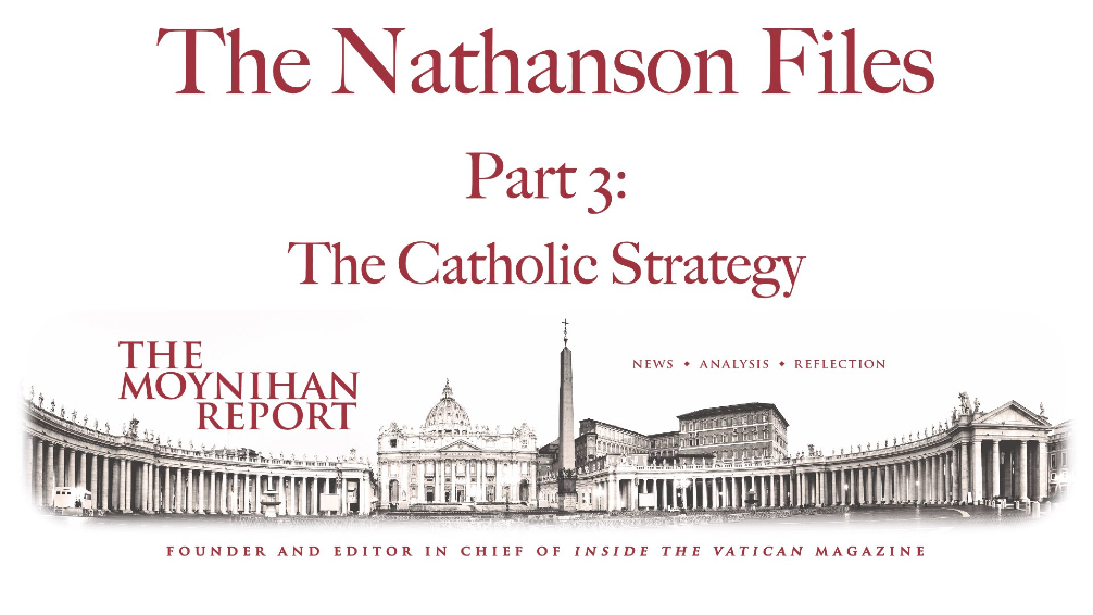 A Nathanson-akták #3: A katolikus stratégia