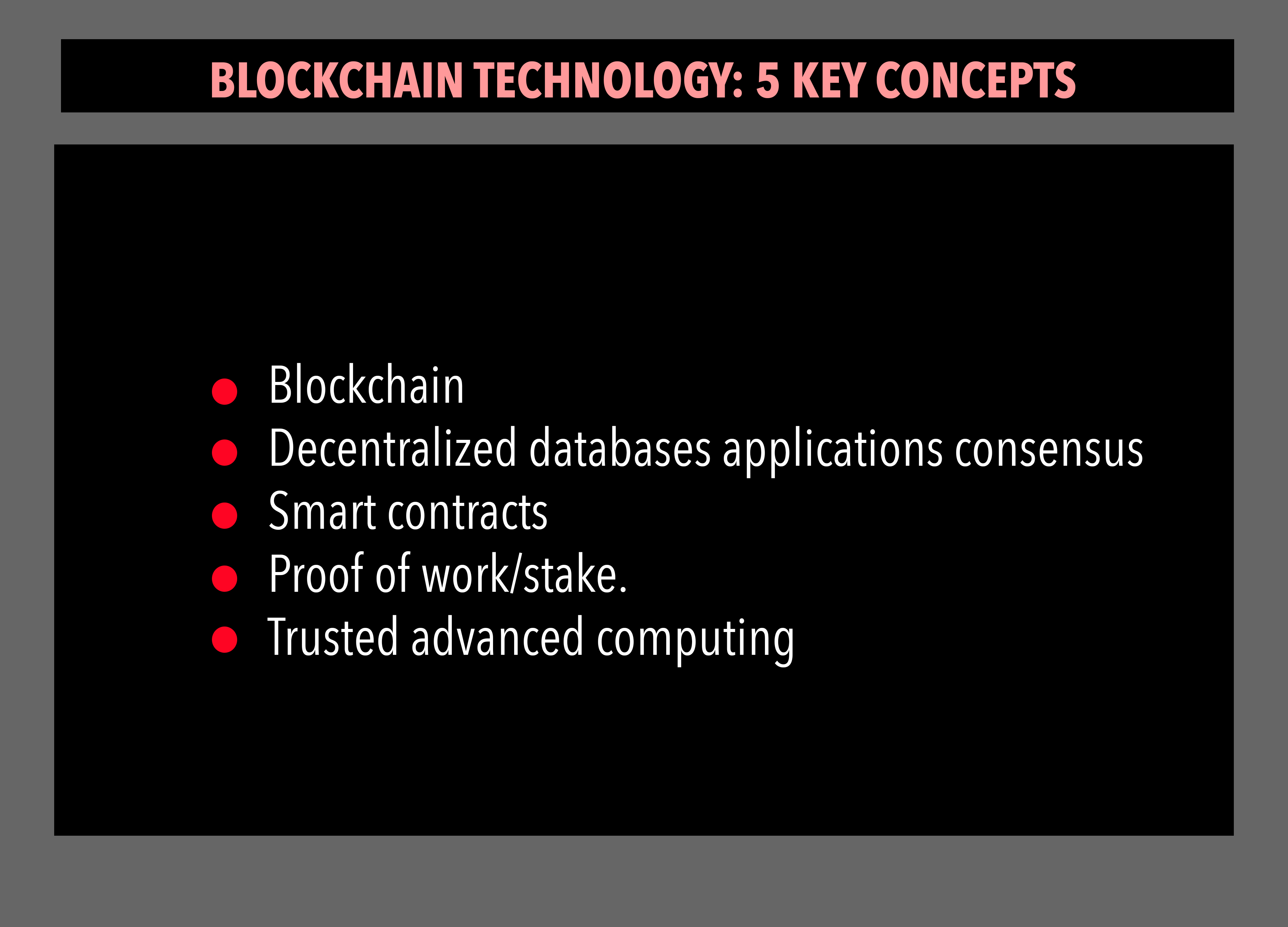 Blockchain- 5 key concepts