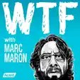 Marc Maron - WTF with Marc Maron Podcast
