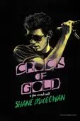 Julien Temple - Crock of Gold - A Few Rounds with Shane MacGowan