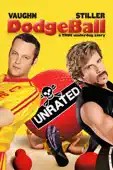 Rawson Marshall Thurber - Dodgeball: A True Underdog Story (Unrated)