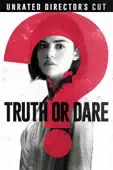 Jeff Wadlow - Truth or Dare (Unrated Director’s Cut)