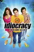 Mike Judge - Idiocracy