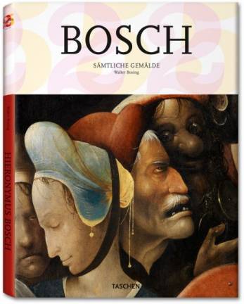 Hieronymus Bosch Um 1450 1516 Samtliche Gemalde Zwischen Himmel Und Holle Bosch The Complete Paintings Kleine Reihe Kunst Lehrerbibliothek De