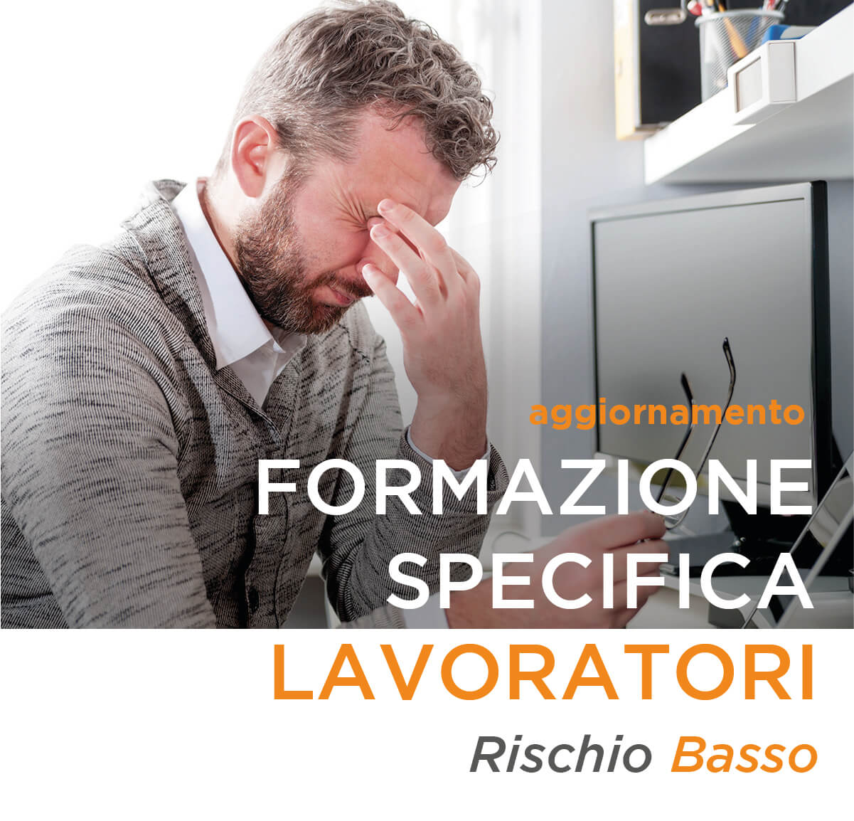 Formazione Specifica Dei Lavoratori Aggiornamento Rischio Basso (Impiegati Uffici) – Durata: 6 – Learnup 1154_x_1201_jpg