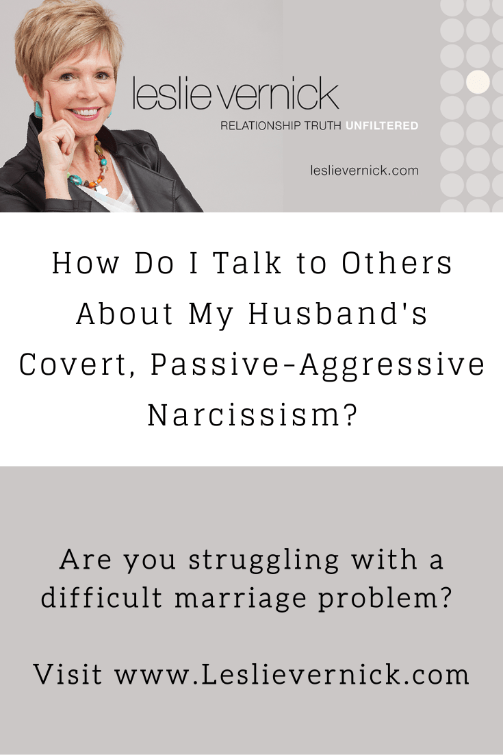 My husband is a covert narcissist