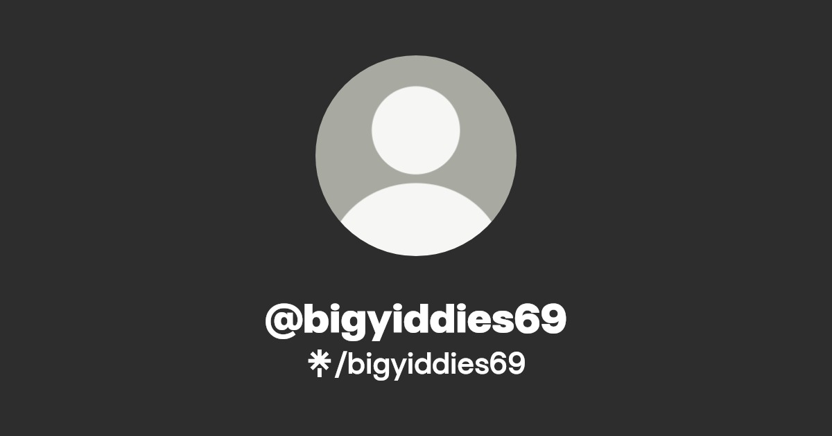 Bigyiddies69