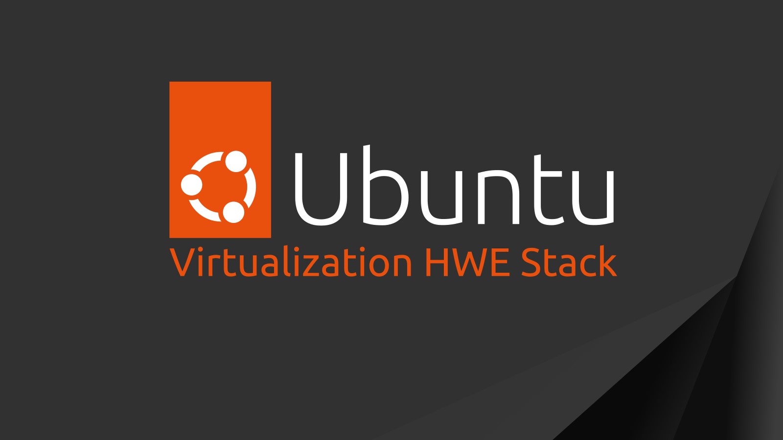 Ubuntu 26.04 LTS Gets an Optional Virtualization HWE Stack