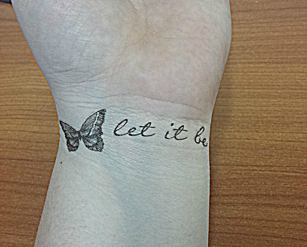 Let It Be Wrist Tattoo | Tattoo Sales | Flickr 824_x_1024_jpg